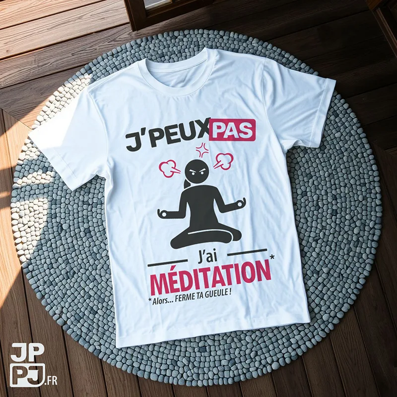 T-shirt drôle avec le slogan je peux pas j'ai méditation