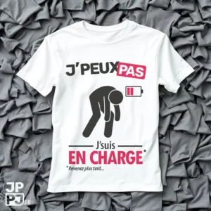 T-shirt personnalisé avec le slogan je peux pas je suis en charge
