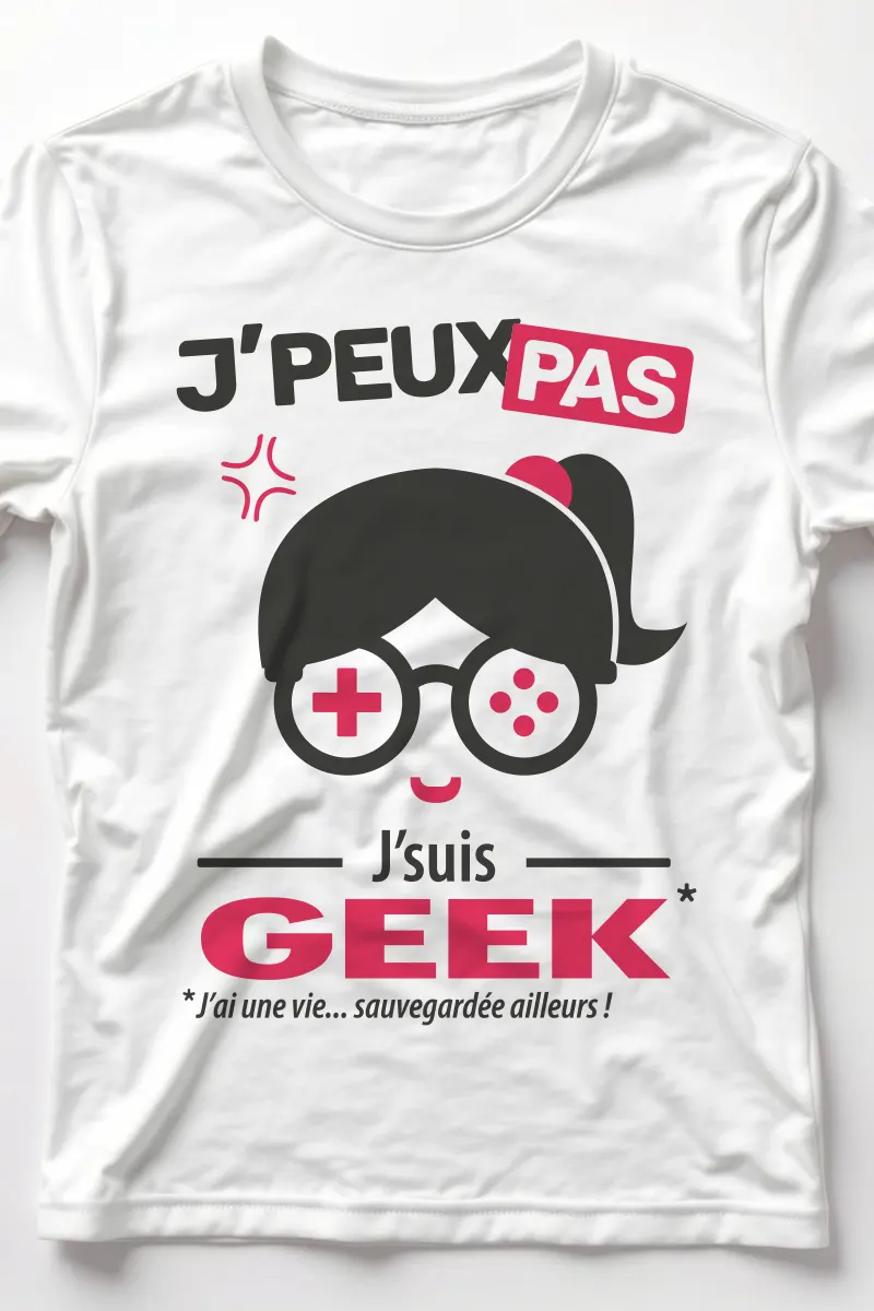 Version femme du design je suis geek je peux pas