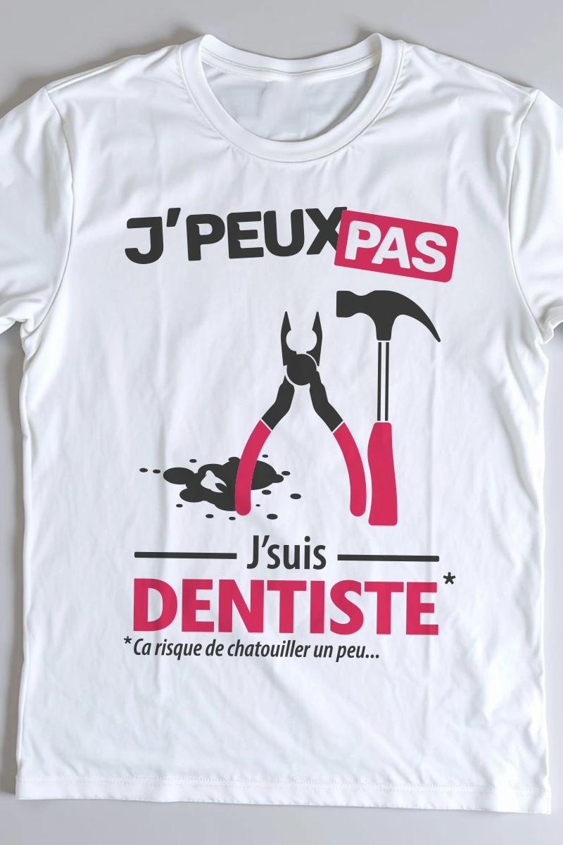 T-shirt drôle 'je peux pas j'ai' avec le slogan je suis dentiste