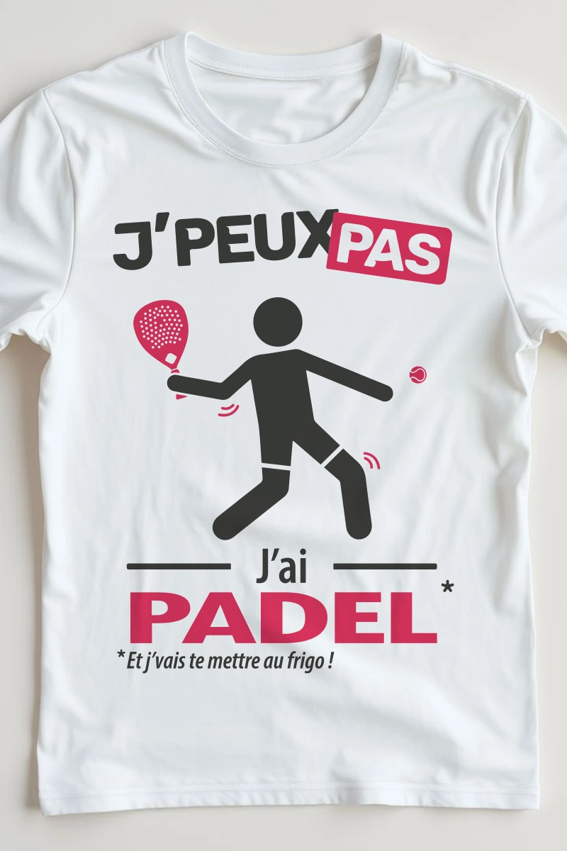 Version joueur du design j'ai padel je peux pas