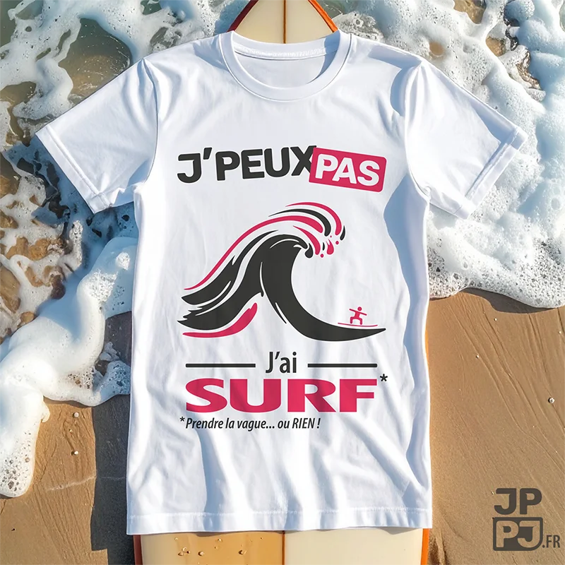 T-shirt personnalisé avec le texte je peux pas j’ai surf