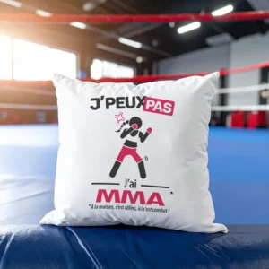 Coussin cadeau pour femmes combattantes avec design 'Je peux pas, j’ai MMA'