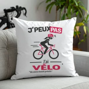 Coussin cadeau pour femme cycliste avec design 'Je peux pas, j’ai vélo'