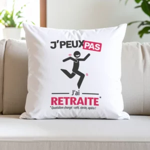 Coussin cadeau pour homme retraité avec design 'Je peux pas, j’ai retraite'