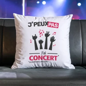 Coussin cadeau pour fans de live avec design 'Je peux pas, j’ai concert'