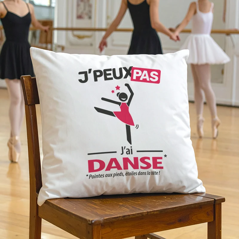 Coussin cadeau pour danseuse classique avec design 'Je peux pas, j’ai danse'