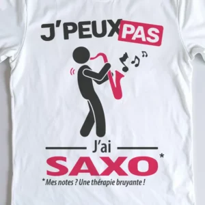 Design original avec texte 'Je peux pas, j’ai saxo' pour amateur de musique