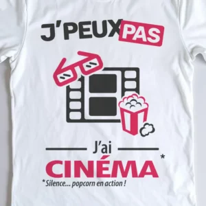 Design humour 'Je peux pas, j’ai cinéma' – parfait pour offrir aux fans de séances popcorn