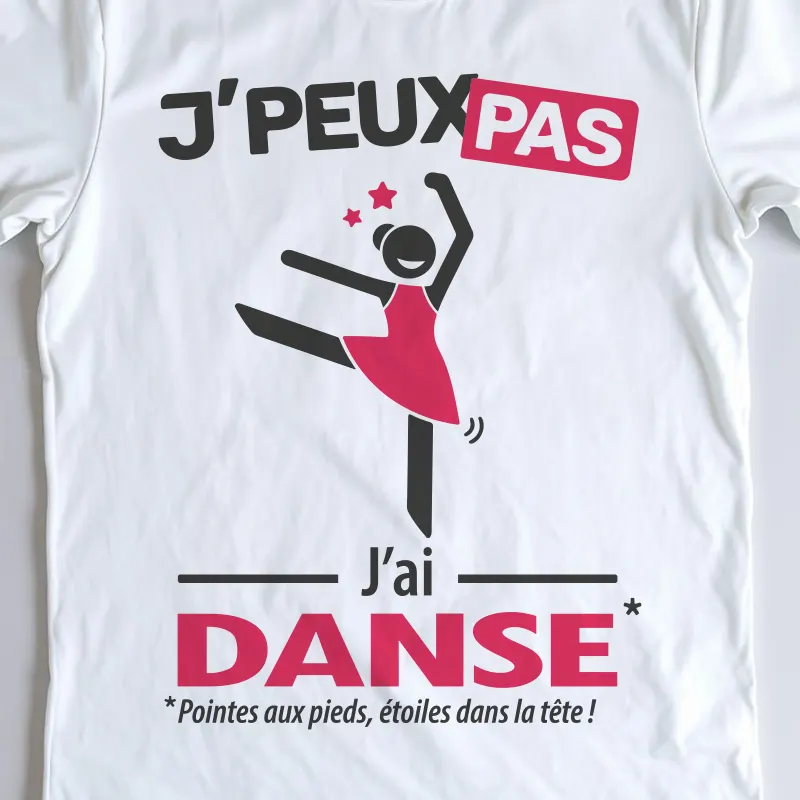 Design drôle 'Je peux pas, j’ai danse' – parfait pour une danseuse classique