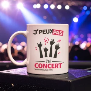 Accessoire mug et tasse avec le message 'Je peux pas, j’ai concert'