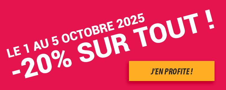 Du 1 au 5 octobre 2025 c'est -20% sur TOUT
