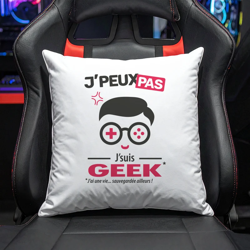 Coussin cadeau pour hommes gamers avec design 'Je peux pas, je suis geek'