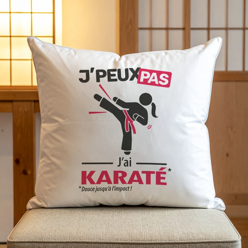 Coussin cadeau pour s'entrainer avec design version femme 'Je peux pas, j’ai karaté'