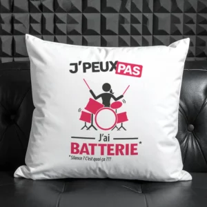 Coussin cadeau pour les batteuses avec design version femme 'Je peux pas, j’ai batterie'