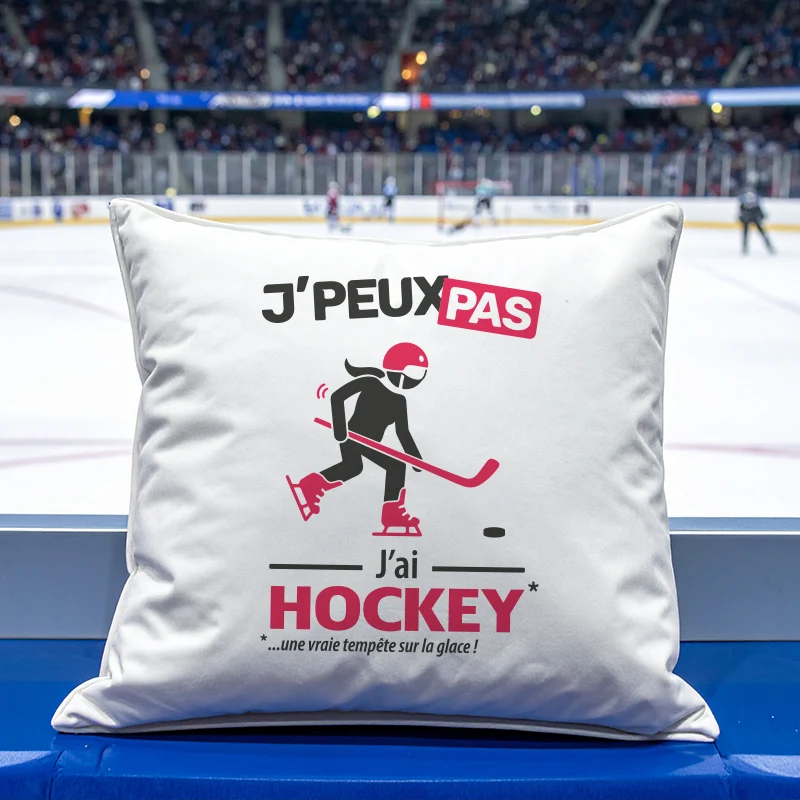 Coussin cadeau pour les hockeyeuses avec design version femme 'Je peux pas, j’ai hockey'