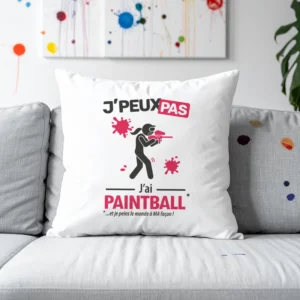 Coussin cadeau pour les guerrières avec design version femme 'Je peux pas, j’ai paintball'