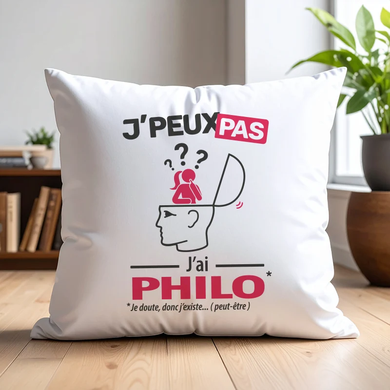 Coussin cadeau pour philosopher avec design version femme 'Je peux pas, j’ai philo'