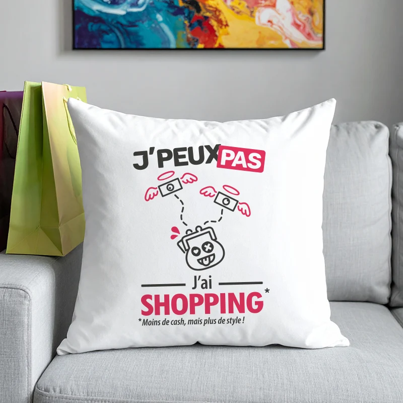 Coussin cadeau pour acheteurs compulsifs avec design 'Je peux pas, j'ai shopping'