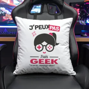 Coussin cadeau pour les gameuses avec design version femme 'Je peux pas, je suis geek'