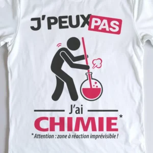 Design homme 'Je peux pas, j’ai chimie' – parfait pour les chimistes