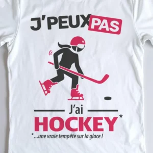 Design drôle 'Je peux pas, j’ai hockey' – parfait pour les femmes hockeyeuses