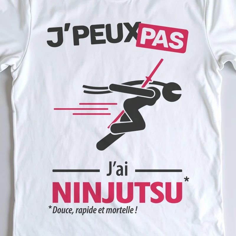 Design drôle 'Je peux pas, j’ai ninjutsu' – parfait pour les femmes ninja