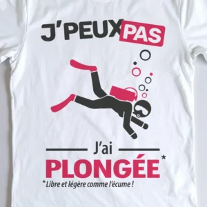 Design drôle 'Je peux pas, j’ai plongée' – parfait pour les plongeuses