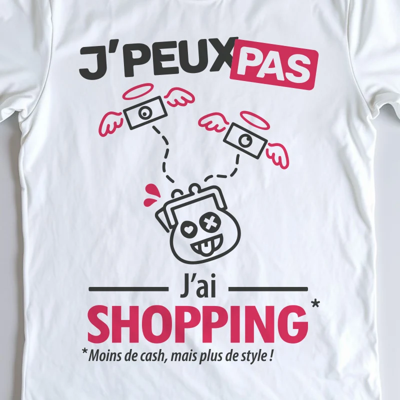 Design drôle 'Je peux pas, j’ai shopping' – parfait pour faire du lèche vitrine