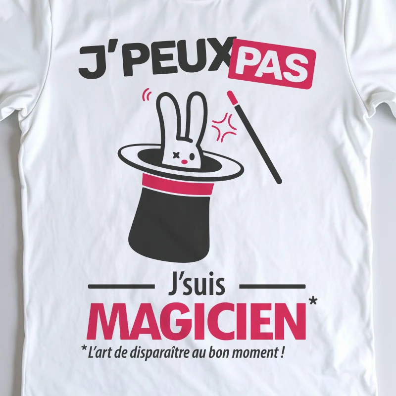 Design homme 'Je peux pas, je suis magicien' – parfait pour les fans de magie