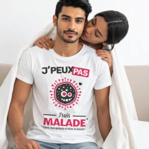 Slogan 'Je peux pas, je suis malade' à imprimer sur t-shirt homme