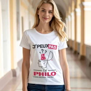 Design humoristique 'Je peux pas, j’ai philo' imprimé sur t-shirt blanc version femme
