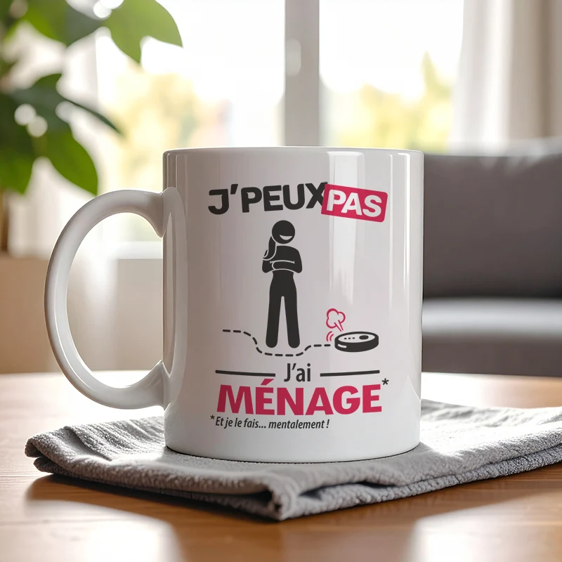Accessoires mug et tasse avec le message 'Je peux pas, j’ai ménage' pour femme