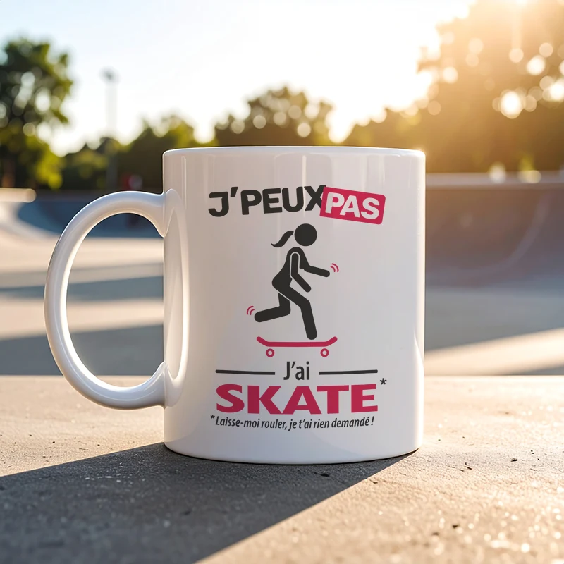 Accessoires mug et tasse avec le message 'Je peux pas, j’ai skate' pour femme