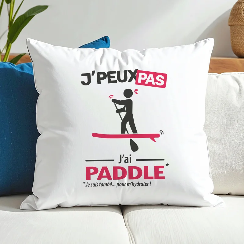 Coussin cadeau pour hommes avec design 'Je peux pas, j’ai paddle'