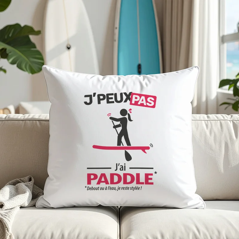 Coussin cadeau pour femmes stylées avec design 'Je peux pas, j’ai paddle'