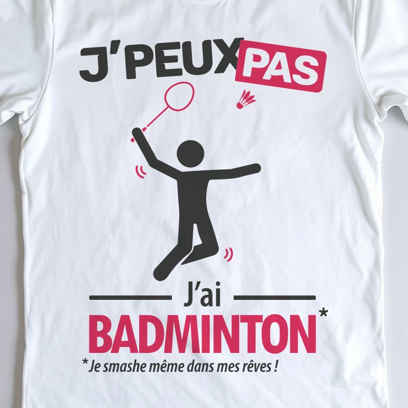 Design homme 'Je peux pas, j’ai badminton' – parfait pour smasher