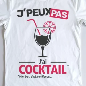 Design mixte 'Je peux pas, j'ai cocktail' – parfait pour les accrocs du mélange