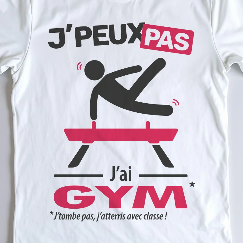 Design homme 'Je peux pas, j’ai gym' – parfait pour faire des figures