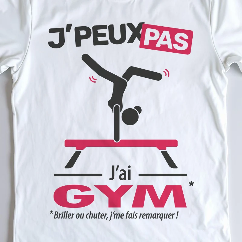 Design femme 'Je peux pas, j'ai gym' – parfait pour faire de la poutre