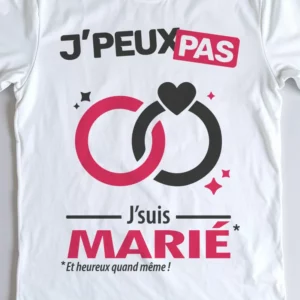 Design homme 'Je peux pas, je suis marié' – les alliances du bonheur