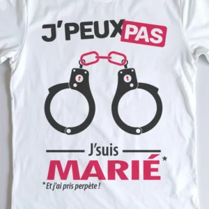 Design homme 'Je peux pas, je suis marié' – parfait comme cadeau de mariage