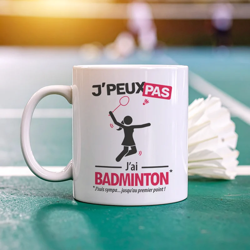 Cadeaux mug et tasse avec la citation 'Je peux pas, j'ai badminton' pour femme