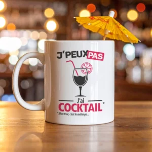 Accessoires mug et tasse apéro avec message 'Je peux pas, j’ai cocktail'