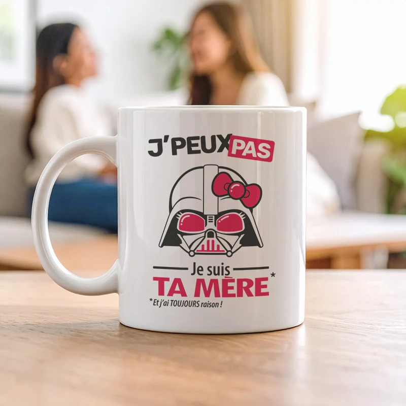 Accessoires mug et tasse humour avec message 'Je peux pas, je suis ta mère'