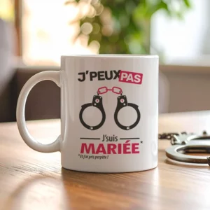 Accessoires mug et tasse de mariage avec message 'Je peux pas, je suis mariée' pour femme