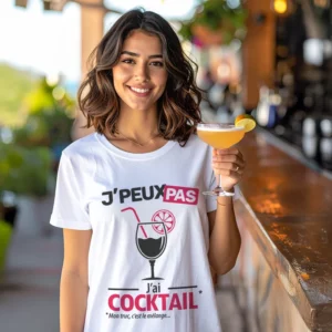T-shirt personnalisé 'Je peux pas, j’ai cocktail' imprimé pour femme