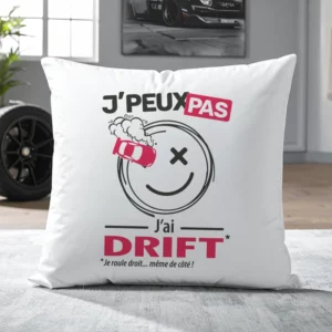 Coussin cadeau original avec design sport auto 'Je peux pas, j'ai drift'