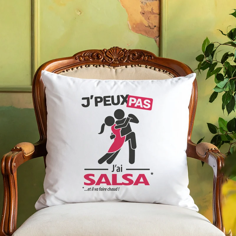 Coussin cadeau votre intérieur aux couleurs latines 'Je peux pas, j’ai salsa'