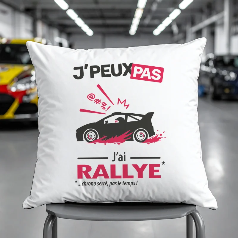 Coussin cadeau original et pas cher avec 'Je peux pas, j'ai rallye'
